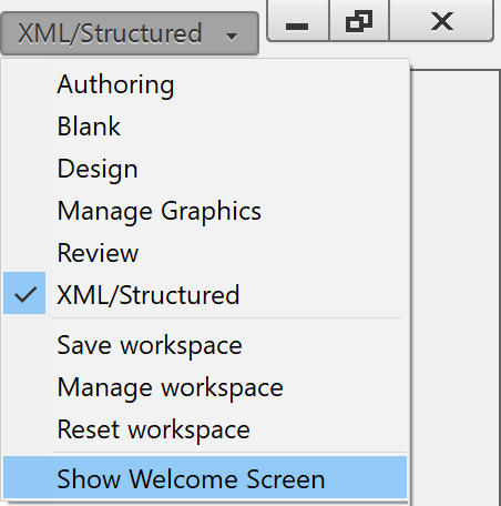 Zugriff auf den FrameMaker-Begrüßungsbildschirm im Menü „Arbeitsbereich“