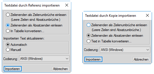 Importieren von Textdatei nach Referenz und Importieren von Textdatei durch Kopieren Von Dialogen