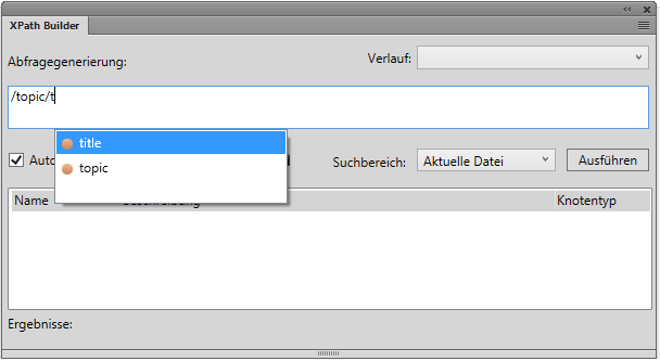 Automatische Vorschläge im Fenster „XPath Builder“