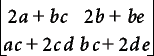 After performingmatrix algebra on matrix 2