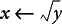 Rule entered in the Enter Rule command with a dummy variable