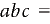 Result afterclicking the binary equal sign in an expression