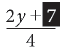 7 is selectedin the numerator