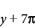 Symbol is added after number 7 in the expression