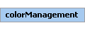 colorManagement Element (Required, 1 element allowed)