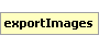 exportImages Element (Required, 1 element allowed)