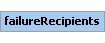 failureRecipients Element (Required, 1 element allowed)