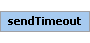 sendTimeout Element (Required, 1 element allowed)