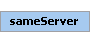 sameServer Element (Required, 1 element allowed)