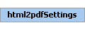 html2pdfSettings Element (Required, 1 element allowed)