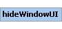 hideWindowUI Element (Required, 1 element allowed)