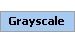 Grayscale Element (Required, 1 element allowed)