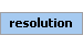 resolution Element (Required, 1 element allowed)