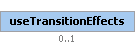useTransitionEffects Element (Optional, up to 1 element(s) allowed)