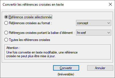 Boîte de dialogue Convertir la référence croisée en texte dans Adobe FrameMaker